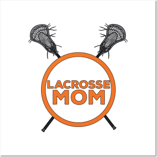 Lacrosse Mom Posters and Art